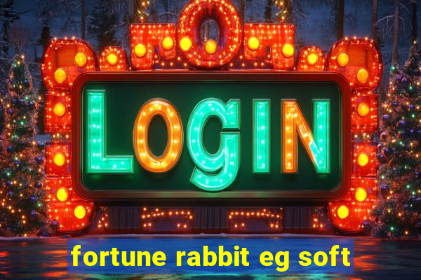 fortune rabbit eg soft